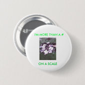 Ich bin MEHR ALS A # AUF EINER SKALA Button (Vorne & Hinten)