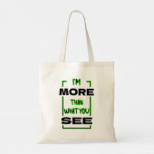 Ich bin mehr als das, was du siehst Fette Typograf Tragetasche (Rückseite)