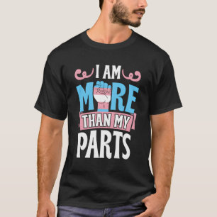 Ich bin mehr als meine P Transgender-Pride-Stil T-Shirt