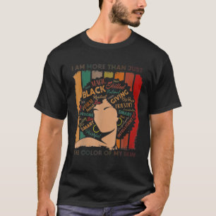 Ich bin mehr als nur die Farbe meiner Haut BHM Afr T-Shirt