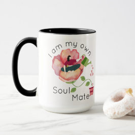 Ich bin mein eigener Seelenverwandter Tasse