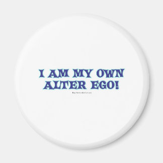 Ich bin mein eigenes Alter Ego! Magnet