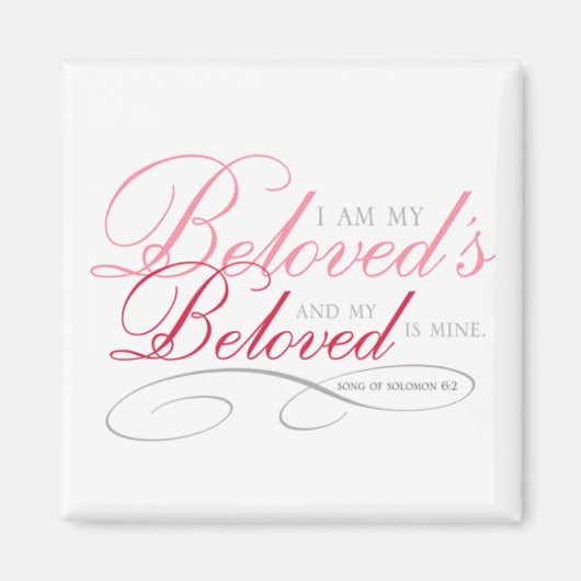 Ich bin mein Geliebter, rosa Magnet (Vorne)