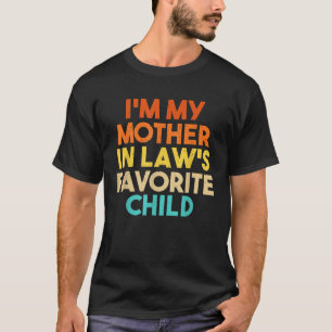 Ich bin meine Mutter im Lieblingskind des Gesetzes T-Shirt