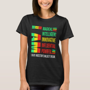Ich bin meine Vorfahren Wildest Dream Black Histor T-Shirt