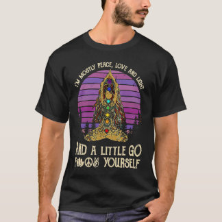 Ich bin meistens Frieden Liebe Und Licht Und Ein W T-Shirt