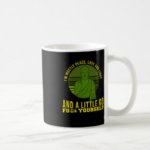 Ich bin meistens Frieden Liebe Und Licht Yoga Budd Kaffeetasse