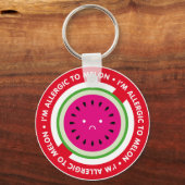 Ich bin melonallergisch! Melonallergie Schlüsselanhänger (Vorderseite)