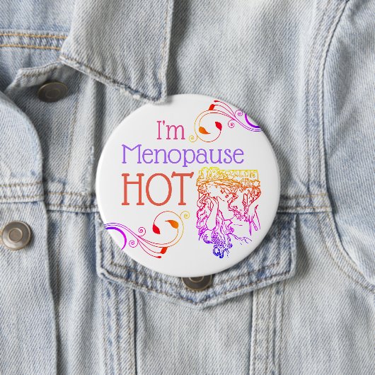 Ich bin Menopause-Hotbutton Button (Beispiel)