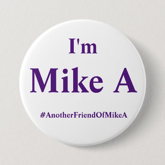 Ich bin Mike A - abschließende Kopie Button (Vorderseite)