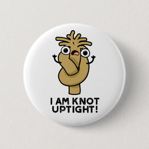 Ich bin mir bewusst, wie ein heißer Funny Rope Pub Button