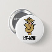 Ich bin mir bewusst, wie ein heißer Funny Rope Pub Button (Vorne & Hinten)