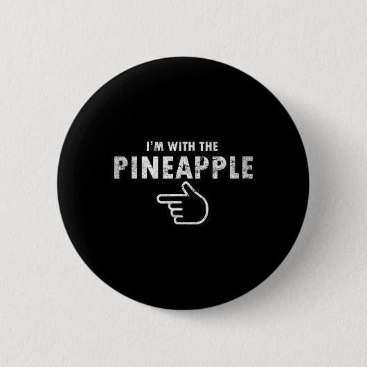 Ich bin mit Ananas Halloween Costume Fun Paare P Button (Vorderseite)