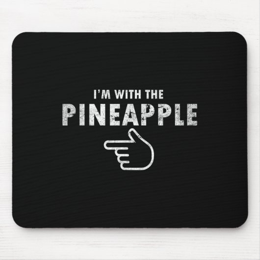 Ich bin mit Ananas Halloween Costume Fun Paare P Mousepad (Vorne)