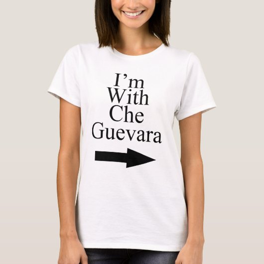Ich bin mit Che Guevara T - Shirt (Vorderseite)