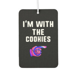 Ich bin mit Cookies   Gefärbte Krawatte Funny Prod Autolufterfrischer