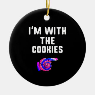 Ich bin mit Cookies | Gefärbte Krawatte Funny Prod Keramik Ornament