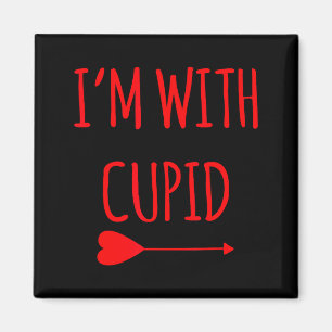 Ich bin mit Cupid Lustiges Valentinstag-Geschenk Magnet