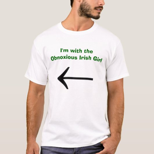 Ich bin mit dem abscheulichen irischen Mädchen T-Shirt (Vorderseite)