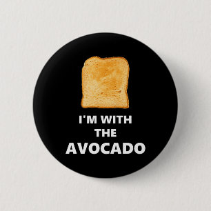 Ich bin mit dem Avocado Toast Halloween-Kostüm Button