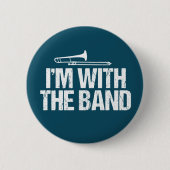 Ich bin mit dem Band Funny Trombone Player Button (Vorderseite)