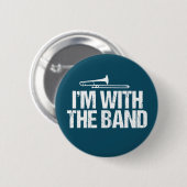 Ich bin mit dem Band Funny Trombone Player Button (Vorne & Hinten)
