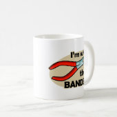 Ich bin mit dem Banders Kaffeetasse (VorderseiteRechts)