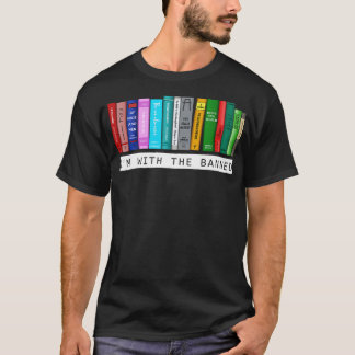 Ich bin mit dem Bücherverbot 1 T-Shirt