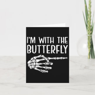 Ich bin mit dem Butterfly Skelett Hand Funny Hallo Karte