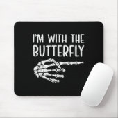 Ich bin mit dem Butterfly Skelett Hand Funny Hallo Mousepad (Mit Mouse)