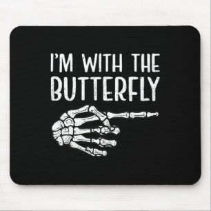 Ich bin mit dem Butterfly Skelett Hand Funny Hallo Mousepad