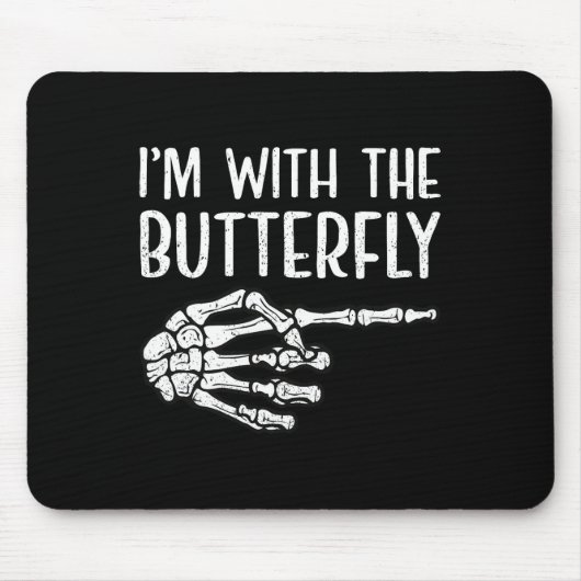 Ich bin mit dem Butterfly Skelett Hand Funny Hallo Mousepad (Vorne)