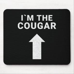 Ich bin mit dem Cougar Spaß Halloween Geburtstagsg Mousepad