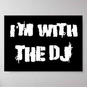 Ich bin mit dem DJ Poster