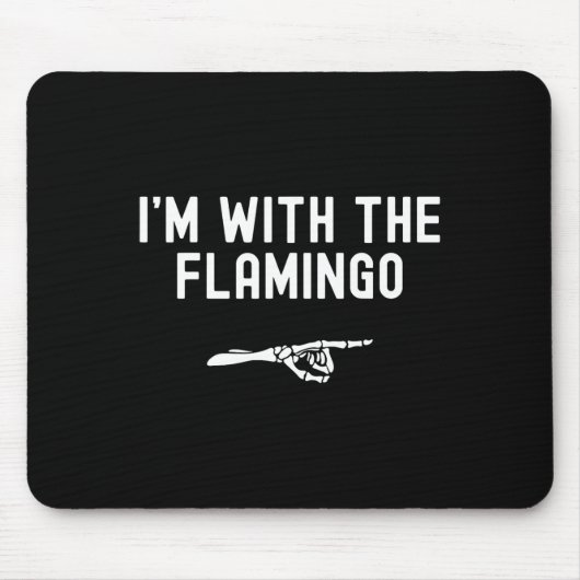 Ich bin mit dem Flamingo lustigen Halloween Spooky Mousepad (Vorne)