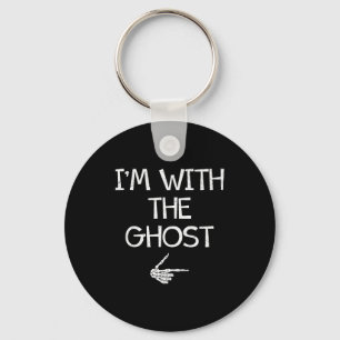 Ich bin mit dem Geist lustiges Halloween-Kostüm fü Schlüsselanhänger