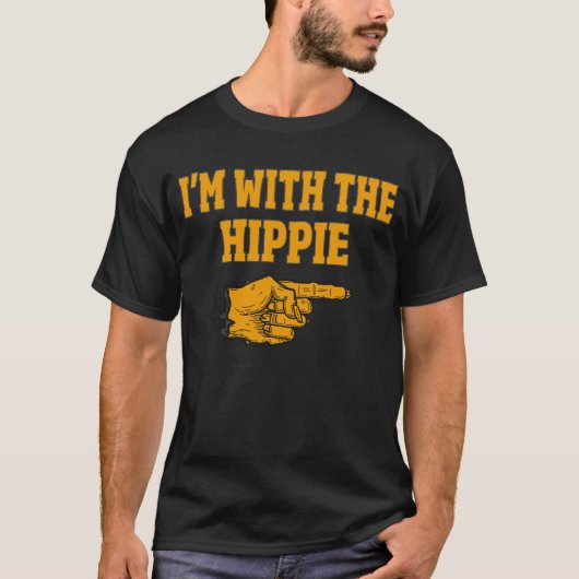 Ich bin mit dem Hippie-Matching Halloween-Kostüm T-Shirt (Vorderseite)