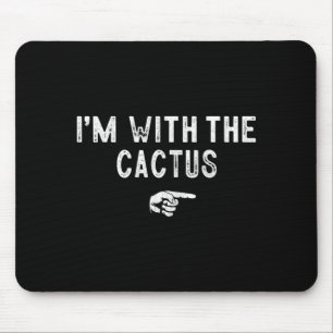 Ich bin mit dem Kaktus abgestimmtes faules Kostüm Mousepad