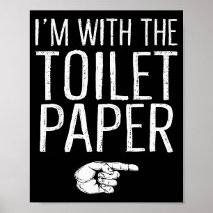 Ich bin mit dem Klopapier passenden Kostüm Hallowe Poster