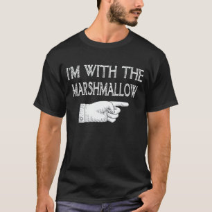 Ich bin mit dem Marshmallow-Funny-Paar Halloween T-Shirt