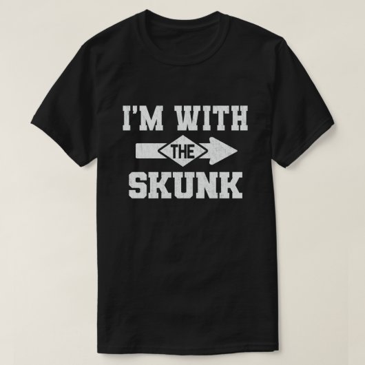 Ich bin mit dem Skunk Funny Couple Halloween-Kostü T-Shirt (Design vorne)