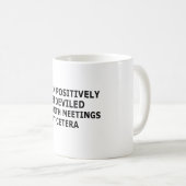 Ich bin mit dem Treffen Et Cetera, Kaffeetasse (VorderseiteRechts)