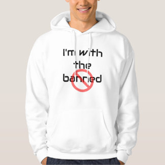 Ich bin mit dem Verbotenen Hoodie