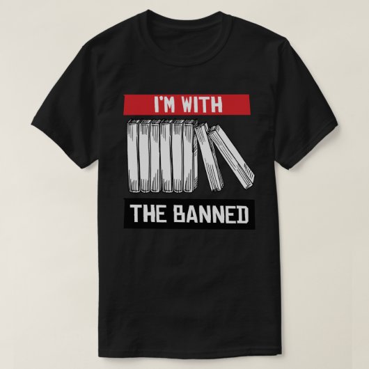 Ich bin mit dem Verbotenen T-Shirt (Design vorne)
