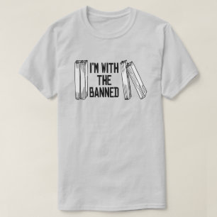 Ich bin mit dem Verbotenen T-Shirt
