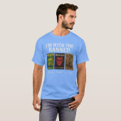 ICH BIN MIT DEM VERBOTENEN. T-Shirt (Vorne ganz)