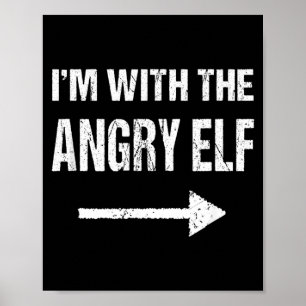 Ich bin mit dem wütenden Elf Halloween Poster