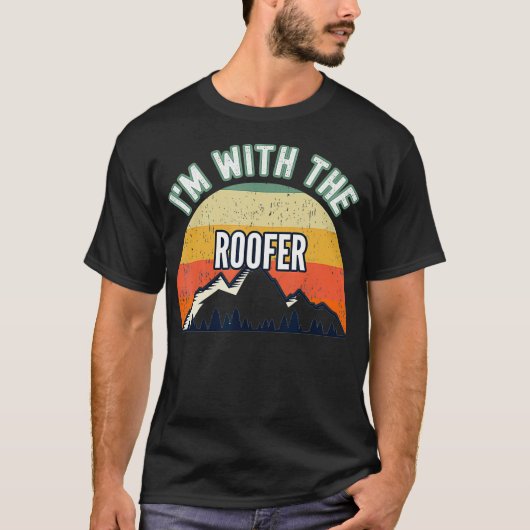Ich bin mit den Geschenken von Roofer T-Shirt (Vorderseite)