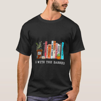 Ich bin mit den verbotenen Büchern, die ich Bücher T-Shirt
