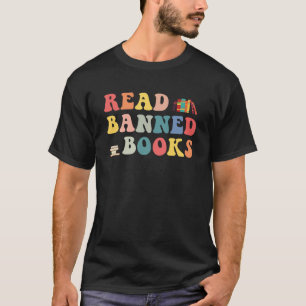 Ich bin mit den verbotenen Büchern, die ich gelese T-Shirt